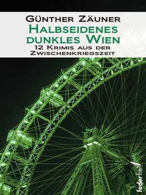 cover image of Halbseidenes dunkles Wien